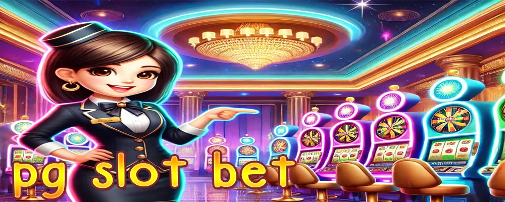 pg slot bet